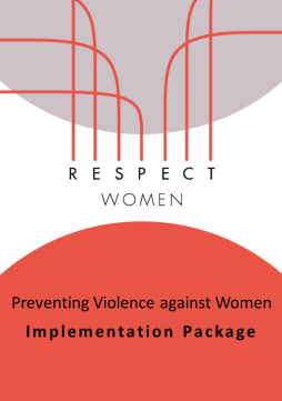 RESPECT Women: Preventing violence against women – Implementation package