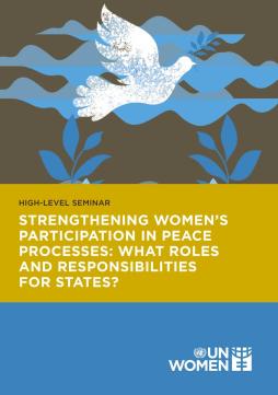 Strengthening women’s participation in peace processes: What roles and responsibilities for states?