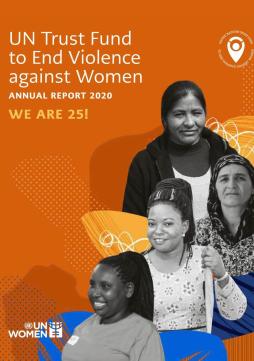 UN Trust Fund to End Violence Against Women annual report 2020