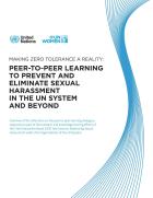 Making zero tolerance a reality: Peer-to-peer learning to prevent and eliminate sexual harassment in the UN system and beyond