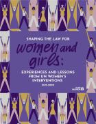 Shaping the law for women and girls: Experiences and lessons from UN Women’s interventions (2015 – 2020)