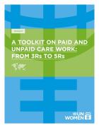 A toolkit on paid and unpaid care work: From 3Rs to 5Rs