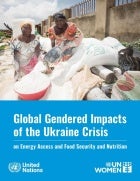 Global gendered impacts of the Ukraine crisis on energy access and food, security, and nutrition