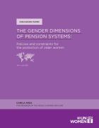 The gender dimensions of pension systems: Policies and constraints for the protection of older women