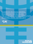 Guidebook on CEDAW general recommendation no. 30 and the UN Security Council resolutions on women, peace and security