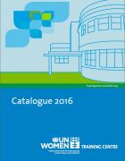 UN Women's Training Centre Catalogue 2016