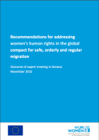 Recommendations for addressing women's human rights in the global compact for safe, orderly and regular migration