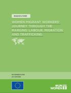 WOMEN MIGRANT WORKERS’ JOURNEY THROUGH THE MARGINS: LABOUR, MIGRATION AND TRAFFICKING