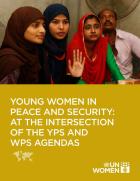 Young women in peace and security: At the intersection of the YPS and WPS agendas