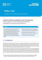 A guide to public investments in the care economy: Policy support tool for estimating care deficits, investment costs, and economic returns 