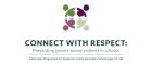 Connect with respect: Preventing gender-based violence in schools