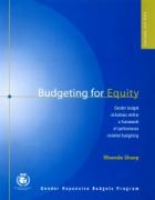 Budgeting for Equity: Gender Budget Initiatives Within a Framework of Performance Oriented Budgeting