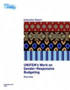 Evaluation Report: UNIFEM’s Work on Gender-Responsive Budgeting